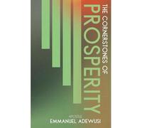 The Cornerstones Of Prosperity