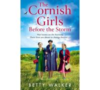 The Cornish Girls Before the Storm - Betty Walker - Avon - ebook (ePub) - Livre