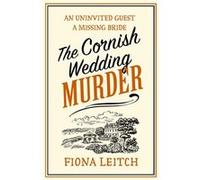 The Cornish Wedding Murder by Fiona Leitch Paperback Book Fiona Leitch (Auteur)