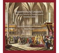 The Coronation Of Emperor Leopold I (1658) CD