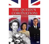 The Coronation Of Queen Elizabeth Ii: Behind Closed Doors