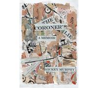 The Coroner's Lie