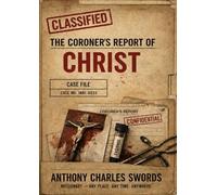The Coroner's Report of Christ