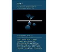 The Corporate Real Estate Household Government and NonBank Financial Sectors Under Financial Stability by Ramlall & Indranarain University of Mauritius & Ramlall Indranarain University of Mauritius Ma