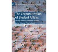 The Corporatization Of Student Affairs