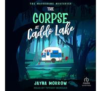 The Corpse At Caddo Lake (The Motorhome Mysteries)