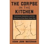 The Corpse in the Kitchen by Adam John Waterman Adam John Waterman (Auteur)