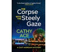 The Corpse with the Steely Gaze