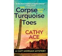 The Corpse with the Turquoise Toes