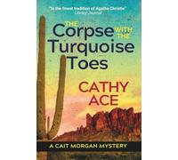 The Corpse with the Turquoise Toes