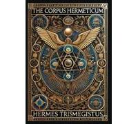 The Corpus Hermeticum (Collector's Edition) (Laminated Hardback With Jacket)