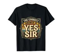 The Correct Answer is Yes Sir Réponse d'obéissance ||- T-Shirt