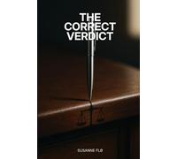 The Correct Verdict: When a Forensic Accountant Discovers the Price of Precision