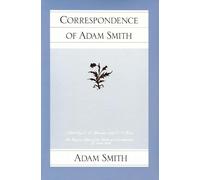 The Correspondence of Adam Smith