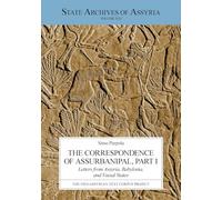 The Correspondence of Assurbanipal: Letters from Assyria, Babylonia, and Vassal States