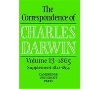 The Correspondence of Charles Darwin, Correspondence of Charles Darwin Charles Darwin, Duncan M. Porter (Auteur)