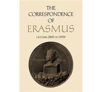 The Correspondence of Erasmus by Desiderius Erasmus Desiderius Erasmus (Auteur)