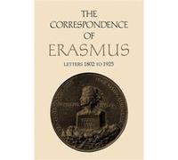 The Correspondence of Erasmus by Desiderius Erasmus Desiderius Erasmus (Auteur)