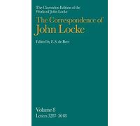 The Correspondence of John Locke, Clarendon Edition of the Works of John Locke. the Correspondence John Locke (Auteur)