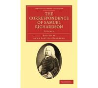The Correspondence Of Samuel Richardson