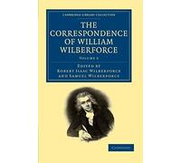 The Correspondence Of William Wilberforce - Volume 2