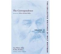 The Correspondence Volume III by Walt Whitman Walt Whitman (Auteur)