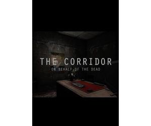The Corridor: On Behalf Of The Dead Steam Key GLOBAL