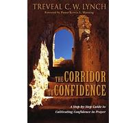 The Corridor To Confidence