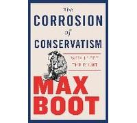 The Corrosion Of Conservatism