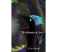 The Corrosion of Love