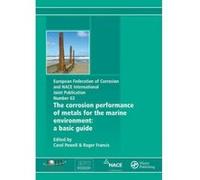 The Corrosion Performance of Metals for the Marine Environment (EFC 63) - [Version Originale] Roger Francis, Carol Powell (Auteur)