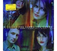 The Corrs - Only When I Sleep