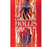The Corruption of Hollis Brown