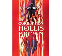The Corruption of Hollis Brown: A Psychological Queer YA Thriller Where Two Boys Share One Body