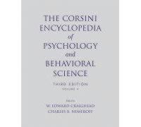 The Corsini Encyclopedia Of Psychology And Behavioral Science