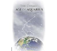 The Cosmic Age Of Aquarius - Year 2001 To 4000 ("As Eras Cósmicas")
