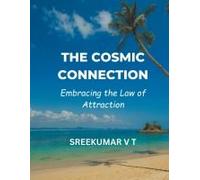 The Cosmic Connection