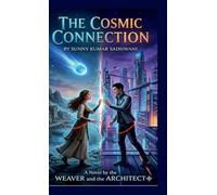 The Cosmic Connection: Two Hearts. Two Eras. One Destiny.