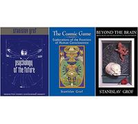 The Cosmic Game + Psychology of the Future + Beyond the Brain | Stanislav Grof 3-in-1 Combo (Set of 3 Books)