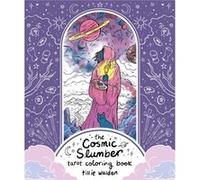 The Cosmic Slumber Tarot Coloring Book by Lisa Sterle Lisa Sterle (Auteur)