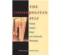 The Cosmopolitan Self, Statue of Liberty - Ellis Island Centennial Series (Sle) Mitchell Aboulafia (Auteur)