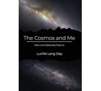 The Cosmos and Me: New and Selected Poems
