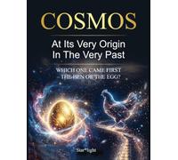 The Cosmos At Its Very Origin: The Hen or the Egg - Which One Came First