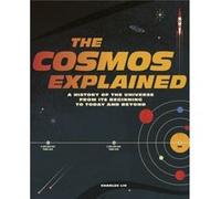 The Cosmos Explained by Charles Liu Charles Liu (Auteur)