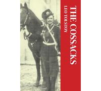 The Cossacks: Annotated Edition