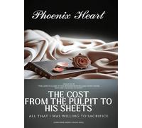 The Cost From The Pulpit To His Sheets: All That I Was Willing To Sacrifice
