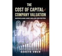 The Cost of Capital and Company Valuation