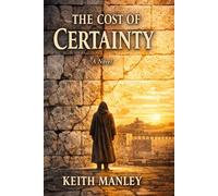 The Cost of Certainty: Faith, Law, and Mercy in Ancient Jerusalem