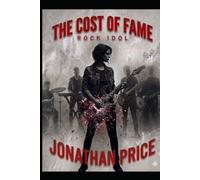 The Cost of Fame: Rock Idol