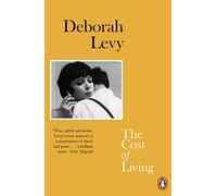 The Cost of Living: Living Autobiography 2